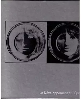 Couverture du produit · Le developpement et l'épreuve par les rédacteurs des éditions Time life