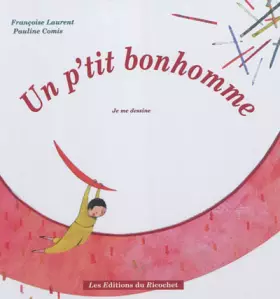 Couverture du produit · Un p'tit bonhomme (Je me dessine)