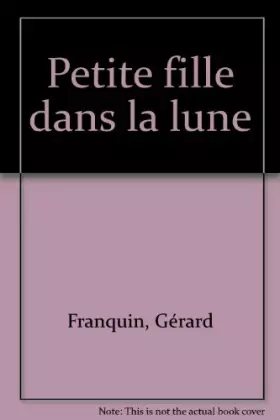 Couverture du produit · La petite fille dans la lune
