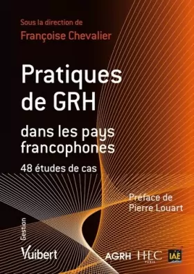 Couverture du produit · Pratiques de GRH dans les pays francophones : 48 études de cas
