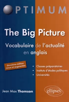 Couverture du produit · The Big Picture Vocabulaire de l'Actualité en Anglais