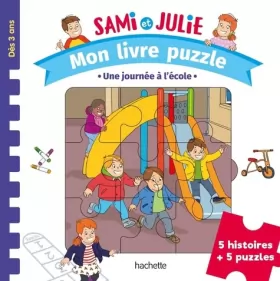 Couverture du produit · Sami et Julie Maternelle - Mon livre puzzle - Une journée à l'école