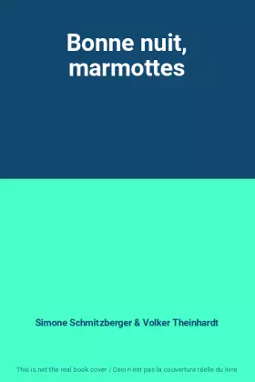 Couverture du produit · Bonne nuit, marmottes