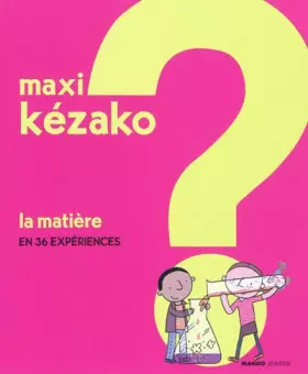 Couverture du produit · La matière: En 36 expériences