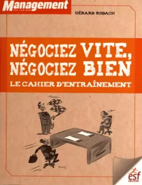 Couverture du produit · Négociez vite, négociez bien : Le cahier d'entraînement