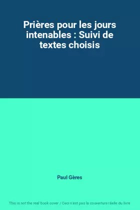 Couverture du produit · Prières pour les jours intenables : Suivi de textes choisis