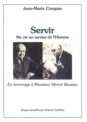 Couverture du produit · Servir: Ma vie au service de l'homme