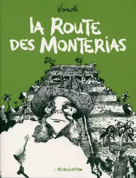 Couverture du produit · La Route des monterias