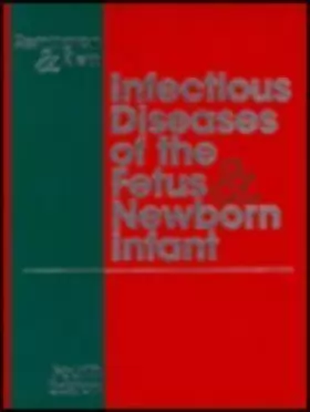 Couverture du produit · Infectious Diseases of the Fetus and Newborn Infant