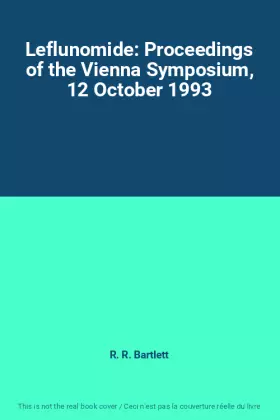 Couverture du produit · Leflunomide: Proceedings of the Vienna Symposium, 12 October 1993
