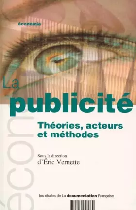 Couverture du produit · La publicité. : Théories, acteurs et méthodes