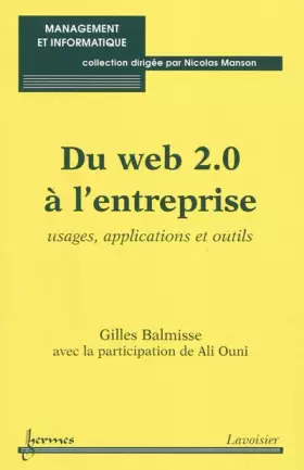 Couverture du produit · Du Web 2.0 à l'entreprise : Usages, applications et outils