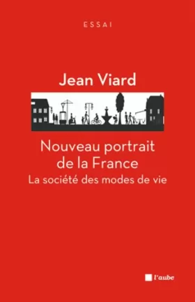 Couverture du produit · Nouveau portrait de la France : La société des modes de vie