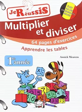 Couverture du produit · JE REUSSIS MULTIPLIER DIVISER