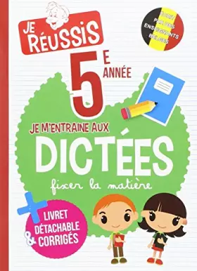 Couverture du produit · Je m'entraîne aux dictées 5ème année
