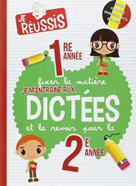 Couverture du produit · Je m'entraîne aux dictées 1re et 2ème années