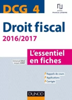 Couverture du produit · DCG 4 - Droit fiscal - 2016/2017- 8e éd. - L'essentiel en fiches: L'essentiel en fiches