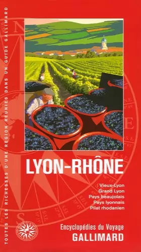 Couverture du produit · Lyon-Rhône: Vieux-Lyon, Grand Lyon, Pays beaujolais, Pays lyonnais, Pilat rhodanien