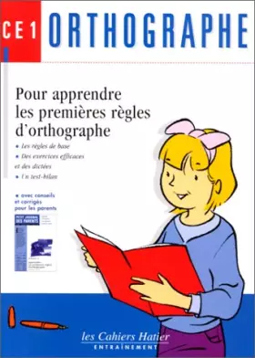 Couverture du produit · Orthographe CE1 : Pour apprendre les premières règles d'orthographe