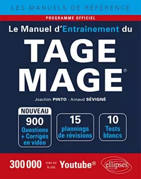 Couverture du produit · Le Manuel d'Entraînement du TAGE MAGE® - 10 tests blancs, 900 questions + corrigés en vidéo - édition 2018