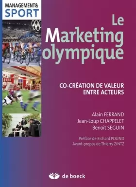 Couverture du produit · Le marketing olympique : Co-création de valeur entre acteurs
