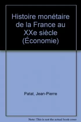 Couverture du produit · Histoire monétaire de la France au XXe siècle (Économie)