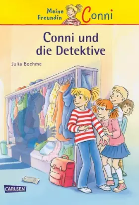 Couverture du produit · Meine Freundin Conni 18: Conni und die Detektive