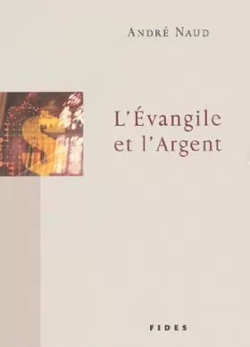 Couverture du produit · L'Evangile et l'Argent