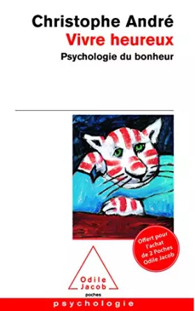 Couverture du produit · Édition spéciale - Vivre heureux - Ne peut être vendu séparément - Offert uniquement pour l'achat de deux titres Odile Jacob Po