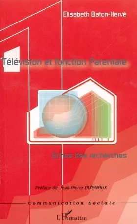 Couverture du produit · Télévision et fonction Parentale: Echos des recherches