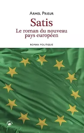 Couverture du produit · Satis - Le roman du nouveau pays Européen