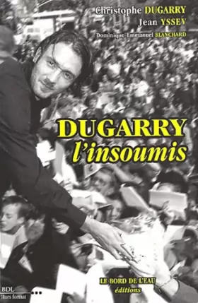 Couverture du produit · Dugarry l'Insoumis