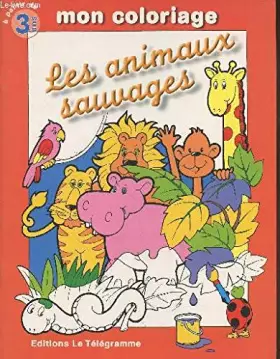 Couverture du produit · MON COLORIAGE DES ANIMAUX SAUVAGES