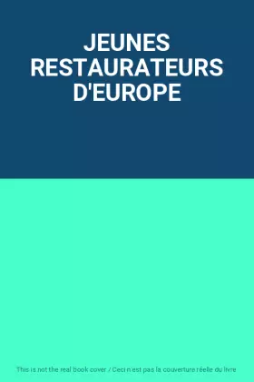 Couverture du produit · JEUNES RESTAURATEURS D'EUROPE