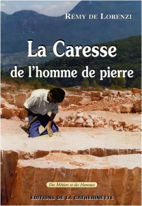 Couverture du produit · La caresse de l'homme de pierre: L'âge de la pierre taillée à l'heure d'internet