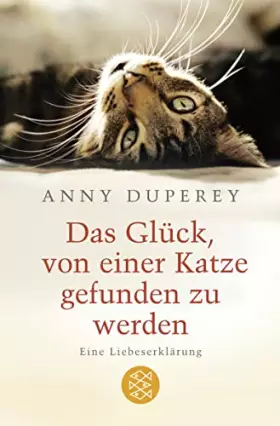 Couverture du produit · Duperey, A: Glück, von einer Katze gefunden zu werden
