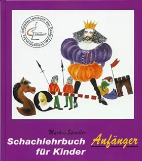 Couverture du produit · Schachlehrbuch für Kinder, Anfänger: Bd I Anfänger
