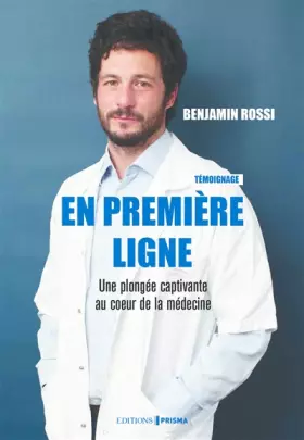 Couverture du produit · En première ligne - Une plongée captivante au coeur de la médecine