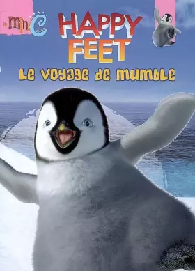 Couverture du produit · Happy Feet : Le voyage de Mumble