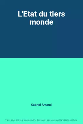 Couverture du produit · L'Etat du tiers monde