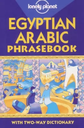 Couverture du produit · Egyptian arabic phrasebook : With two-way dictionary, 2nd edition (en anglais)