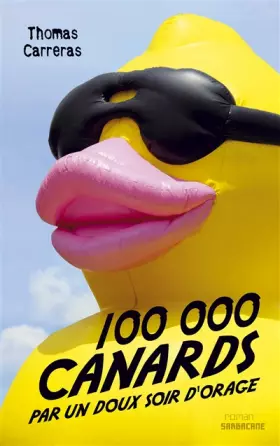 Couverture du produit · 100 000 canards par un doux soir d'orage