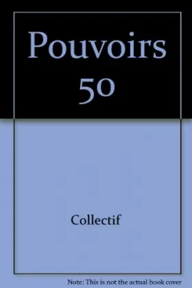 Couverture du produit · Pouvoirs, N  50. 1789-1989 Histoire Constitutionnelle