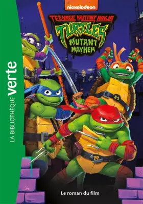 Couverture du produit · Ninja Turtles - Teenage Years - Le roman du film
