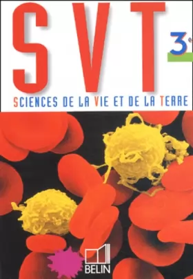 Couverture du produit · Science de la Vie et de la Terre - SVT, 3ème