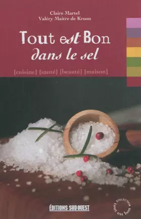 Couverture du produit · TOUT EST BON DANS LE SEL