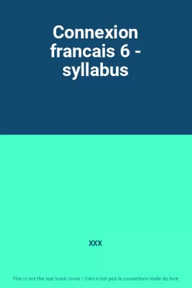 Couverture du produit · Connexion francais 6 - syllabus