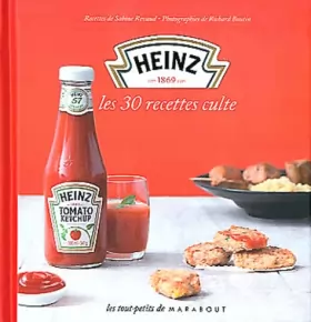 Couverture du produit · Heinz - Les 30 recettes culte