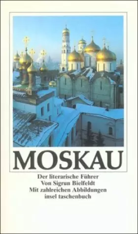 Couverture du produit · Moskau. Der literarische Führer: Der literarische Führer