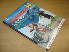 Couverture du produit · Triathlon Manual: How to Train and Compete Successfully